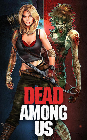 Dead among us App For PC Free Download (Windows 7,8,10)