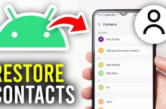 How to Recover Deleted Contacts on Android? (With or Without Backups)